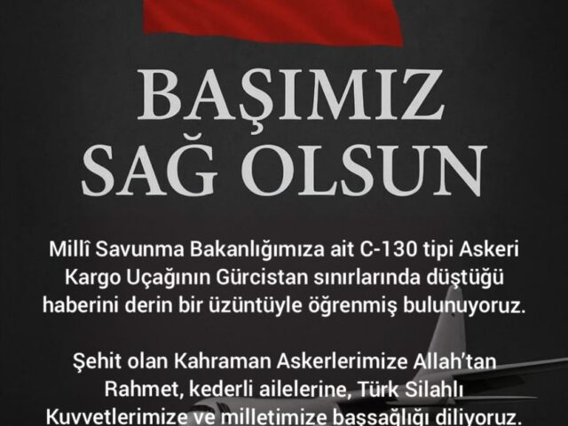 Aziz Şehitlerimiz İçin Başsağlığı Diliyoruz.